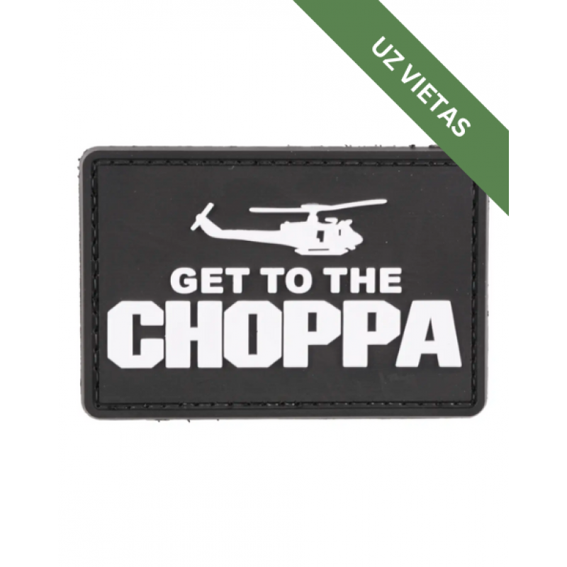 Uzšuve - 3D Patch - Get to the Choppa